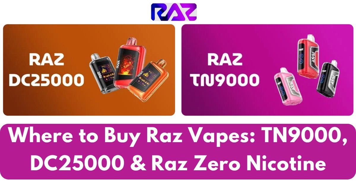 Where to Buy Raz Vapes