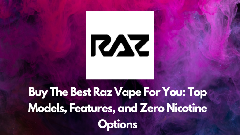 Wafers Raz Raz Vape | All Raz Vape Flavors - Official Website